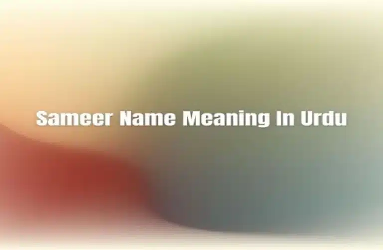 Sameer Name Meaning In Urdu