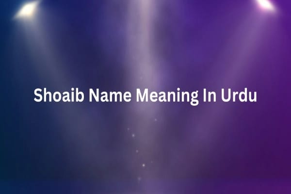 Shoaib Name Meaning In Urdu