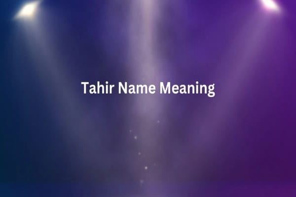 Tahir Name Meaning
