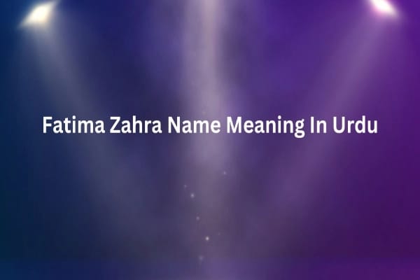 Fatima Zahra Name Meaning In Urdu