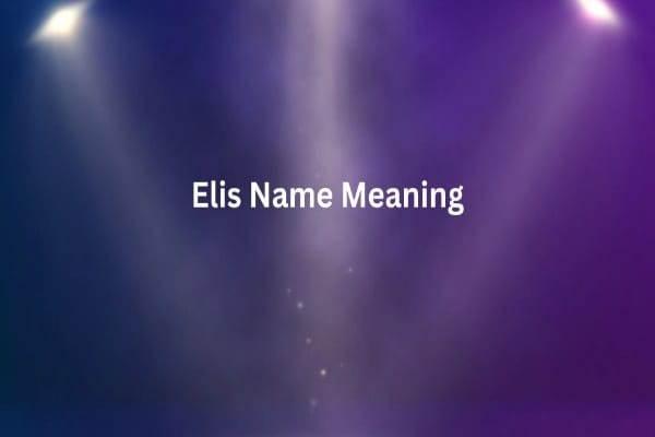 Elis Name Meaning