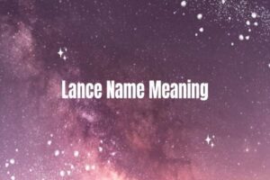 Lance Name Meaning
