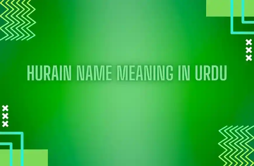 Hurain Name Meaning In Urdu
