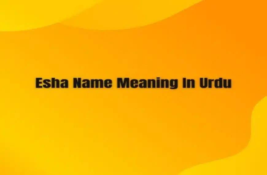 esha-name-meaning-in-urdu-islam-mentor