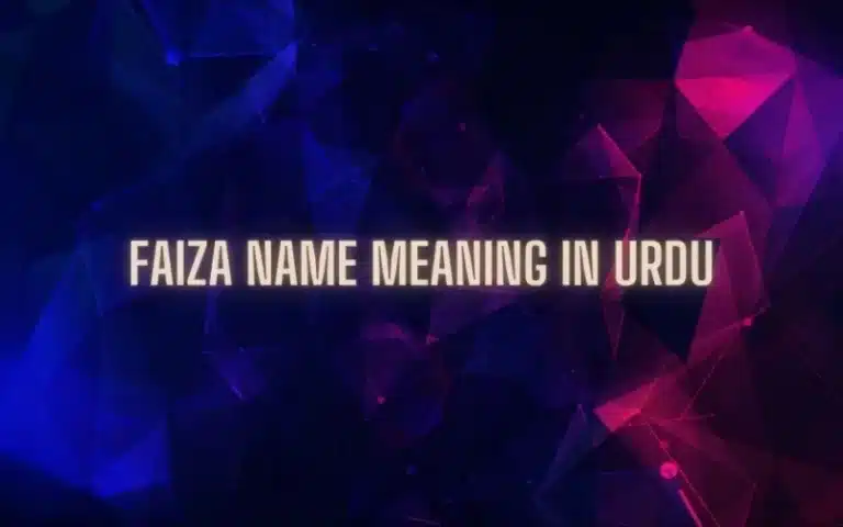 Faiza Name Meaning In Urdu