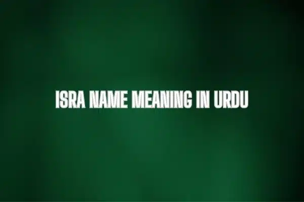 Isra Name Meaning In Urdu
