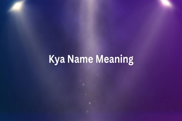 Kya Name Meaning Unveiling the Greek Origins and Unique Significance